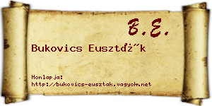 Bukovics Euszták névjegykártya